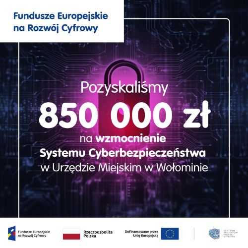 850 tys. zł. na wzmocnienie cyberbezpieczeństwa w Wołominie