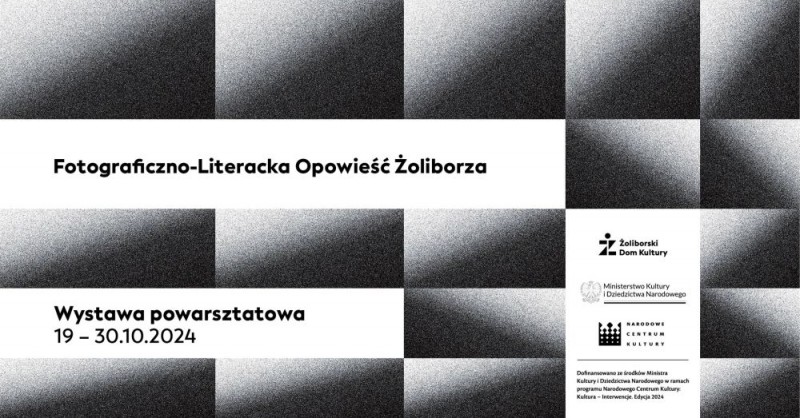 Fotograficzno-Literacka Opowieść Żoliborza - wystawa - City Media