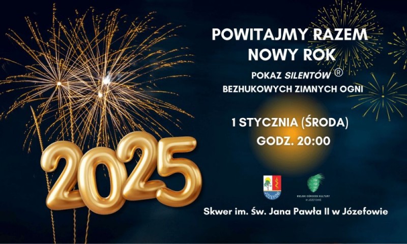 Powitajmy wspólnie Nowy Rok 2025 w Józefowie - City Media