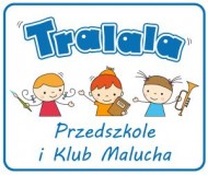 Przedszkole i Klub Malucha TRALALA
